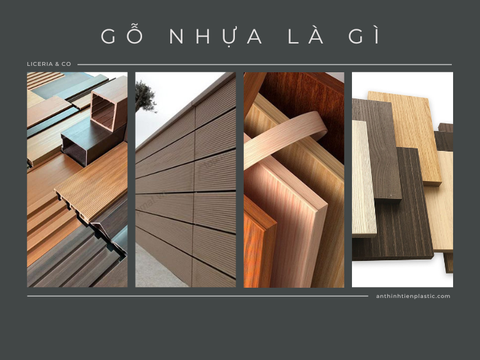 Gỗ nhựa là gì? Ưu điểm, nhược điểm, phân loại và ứng dụng