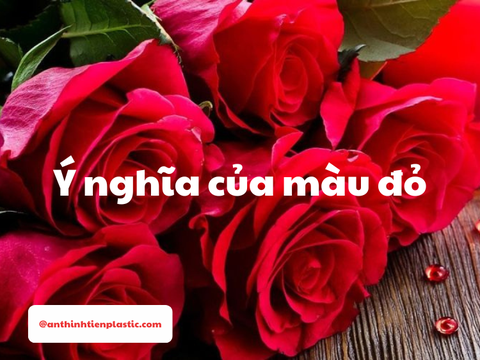 Ý nghĩa của màu đỏ trong tình yêu, kinh doanh, phong thủy!