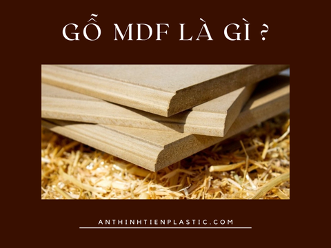 Gỗ MDF là gì? Ưu nhược điểm, phân loại và ứng dụng