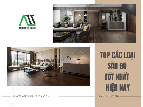 TOP các loại sàn gỗ tốt nhất hiện nay
