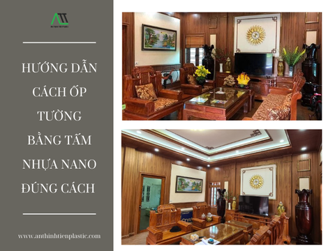 Hướng dẫn cách ốp tường bằng tấm nhựa nano đúng cách