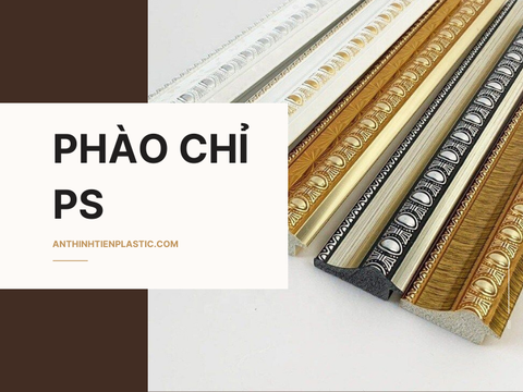 Phào chỉ PS - Báo giá phào chỉ PS năm 2024