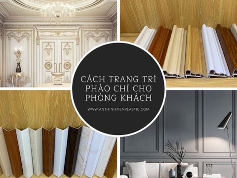 Cách trang trí phào chỉ cho phòng khách theo từng phong cách nội thất