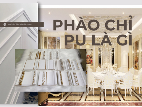 Phào chỉ PU là gì? Cách phân biệt phào chỉ PU và PS