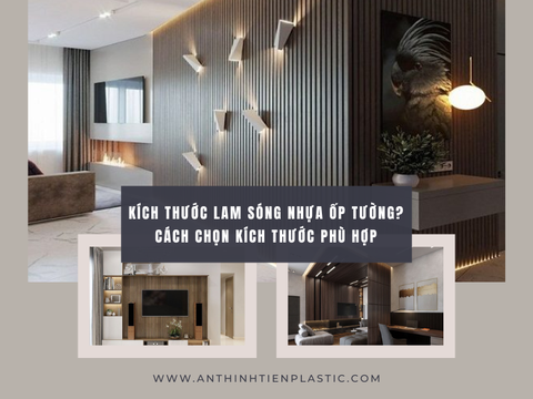 Kích thước lam sóng nhựa ốp tường? Cách chọn kích thước phù hợp