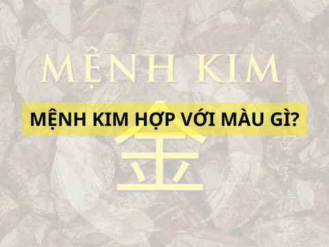 Phong Thủy Mệnh Kim Hợp Với Màu Gì 2024?