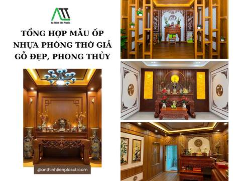 Tổng hợp mẫu ốp nhựa phòng thờ giả gỗ đẹp, phong thủy