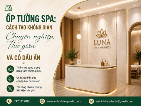 Ốp Tường Spa: Cách Tạo Không Gian Chuyên Nghiệp, Thư Giãn Và Có Dấu Ấn