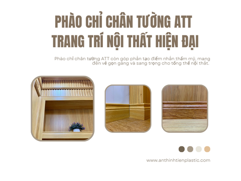 Phào chỉ chân tường ATT trang trí nội thất hiện đại