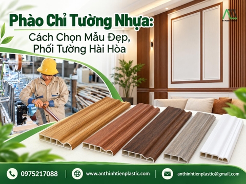 Phào Chỉ Tường Nhựa: Cách Chọn Mẫu Đẹp, Phối Tường Hài Hòa