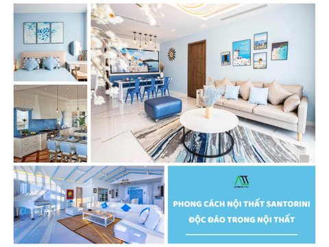 Phong cách nội thất Santorini độc đáo trong nội thất