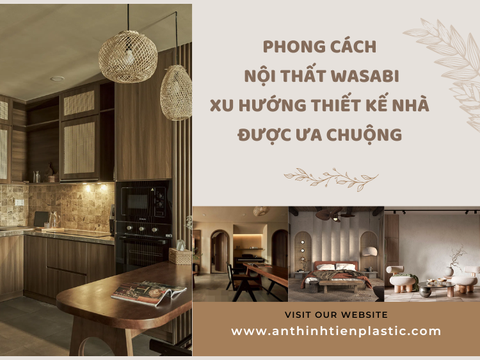 Phong cách nội thất wasabi - Xu hướng thiết kế nhà được ưa chuộng