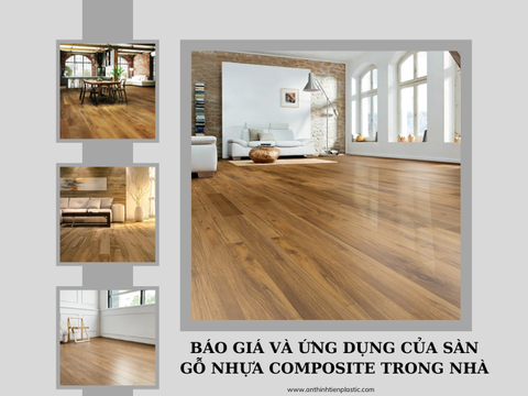 Báo giá và ứng dụng của sàn gỗ nhựa composite trong nhà