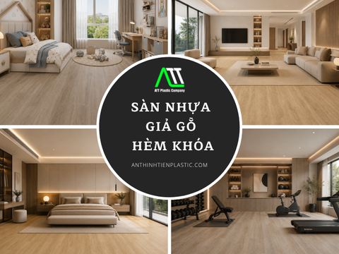 Xu hướng sàn nhựa giả gỗ hèm khóa mới nhất