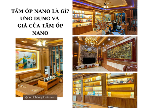 Tấm ốp nano là gì? Ứng dụng và giá của tấm ốp nano