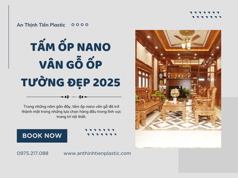 Tấm ốp nano vân gỗ ốp tường đẹp 2025