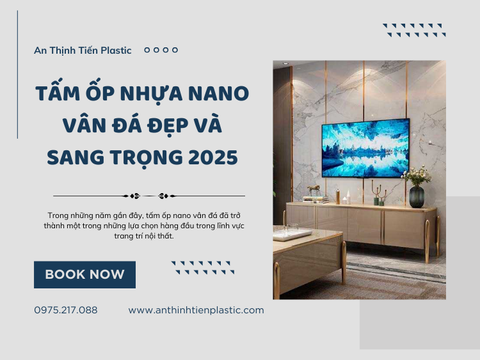 Tấm ốp nhựa nano vân đá đẹp và sang trọng 2025