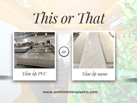 Tấm ốp pvc và tấm ốp nano khác nhau như thế nào?