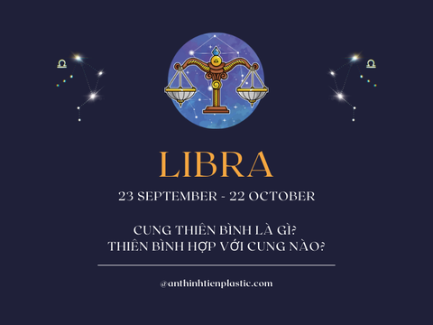 Cung Thiên Bình là gì? Thiên Bình hợp với cung nào?