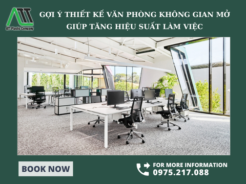 Gợi ý thiết kế văn phòng không gian mở giúp tăng hiệu suất làm việc