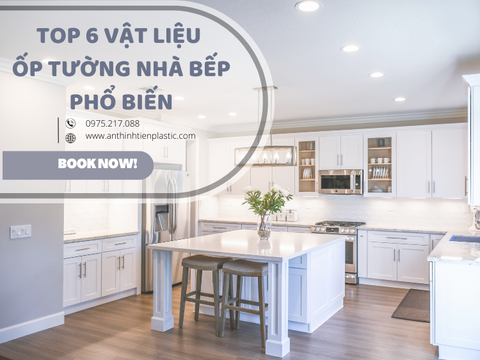 TOP 6 vật liệu ốp tường nhà bếp phổ biến
