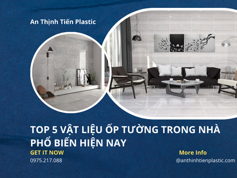 TOP 5 vật liệu ốp tường trong nhà phổ biến hiện nay
