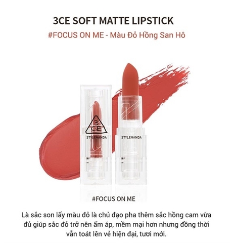 SON THỎI 3CE SOFT MATTE LIPSTICK CLEAR LAYER EDITION FOCUS ON ME CAM SAN HÔ