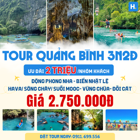 TOUR QUẢNG BÌNH 3N2Đ: Khởi hành Hà Nội - Khám phá Phong Nha Kẻ Bàng