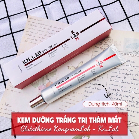 Kem dưỡng trắng trị thâm mắt Glutathione KangnamLab - Kn.Lab 40ml (100ea)