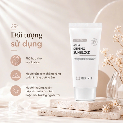 Kem Chống Nắng Dưỡng Ẩm Merikit Aqua Shining Sunblock SPF50+ PA+++ 60ml