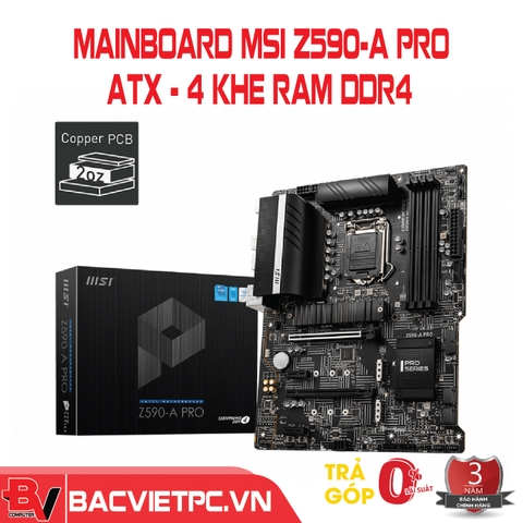 Mainboard MSI Z590-A PRO. (Intel Z590, Socket 1200, ATX, 4 khe Ram DDR4)