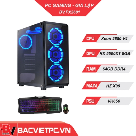 PC GIẢ LẬP NOX XEON E5 2680V4 |RAM 64GB | RX 5500XT 8GB | SSD240GB