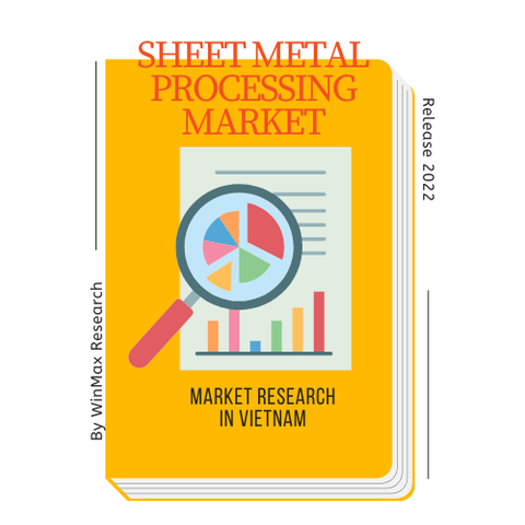 Sheet Metal Processing Market in Vietnam