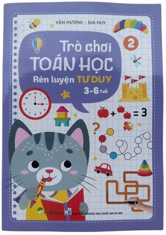 Trò chơi toán học rèn luyện tư duy 3-6 tuổi quyển 2