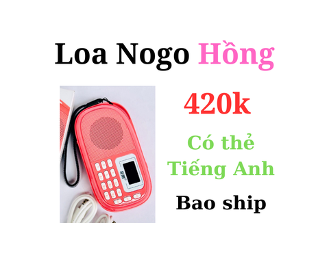 Loa Nogo HỒNG