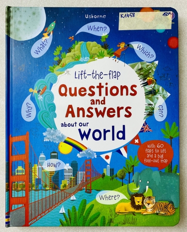 USBORNE - Lift the flap - Questions and Answers about Our World