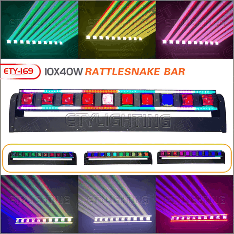 ETY-169 10x40W RATTLESNAKE BAR