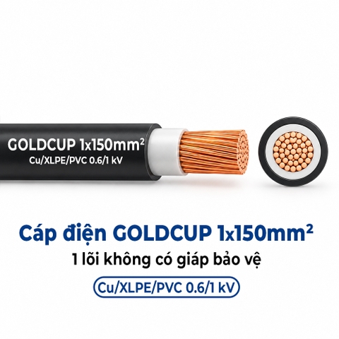 Cáp Điện GOLDCUP 1x150mm² Không Giáp Cu/XLPE/PVC 0,6/1kV