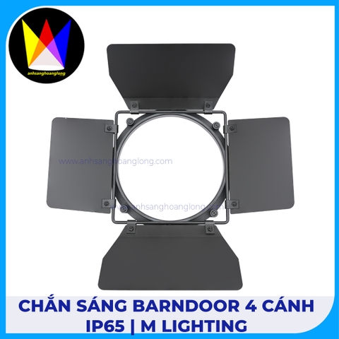 Phụ Kiện Chắn Sáng Barndoor 4 Cánh IP65 | M Lighting
