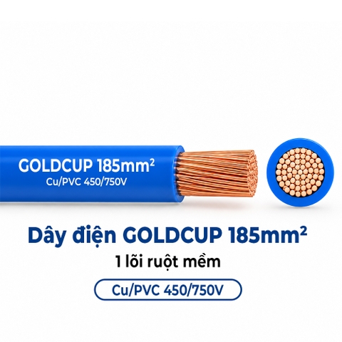 Dây Điện GOLDCUP 185mm² 1 Lõi Ruột Mềm Cu/PVC 450/750V