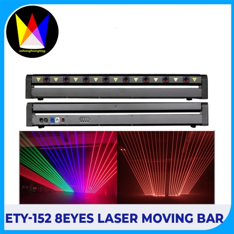 ETY-152 8eyes Laser Moving Bar