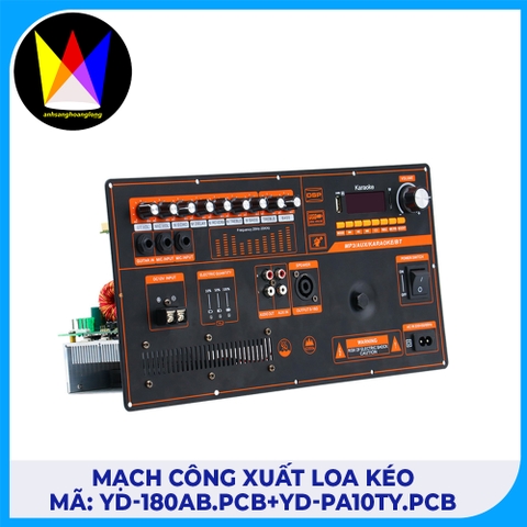 Mạch công xuất loa kéo mã :  YD-180AB.PCB+YD-PA10TY.PCB