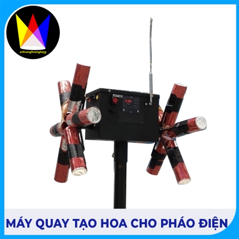 Máy Quay Tạo Hoa Cho Pháo Điện