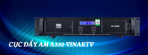 Cục đẩy công suất VinaKTV AM A350 - Hàng chính hãng