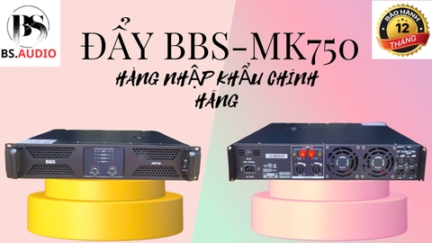 CỤC ĐẨY CÔNG SUẤT  MK 750 BSS