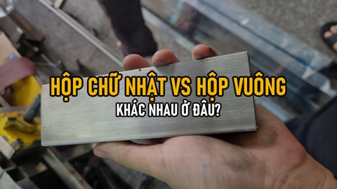 Hộp Chữ Nhật Vs Hộp Vuông Inox 304: Khác Nhau Ở Đâu, Dùng Khi Nào