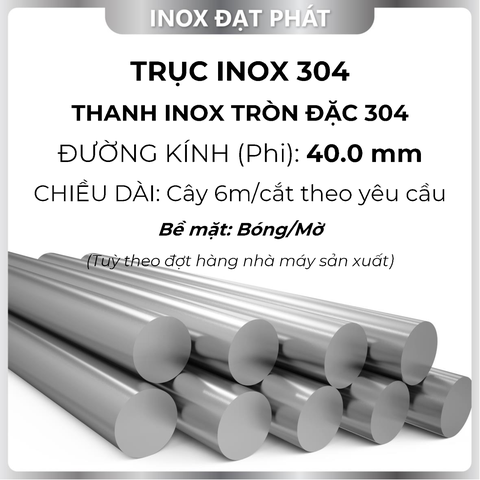 Trục Inox Tròn Đặc 304 phi 40.0 mm / 40.0 ly