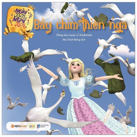 Ngày Xửa Ngày Xưa - Bầy Chim Thiên Nga
