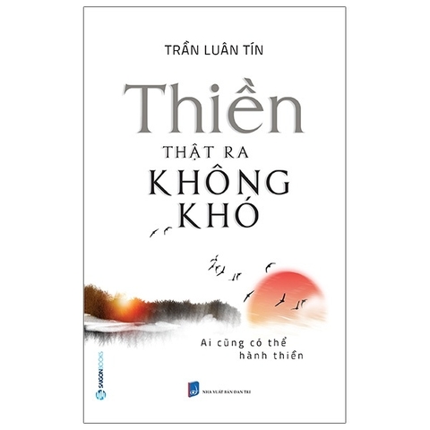 Thiền Thật Ra Không Khó