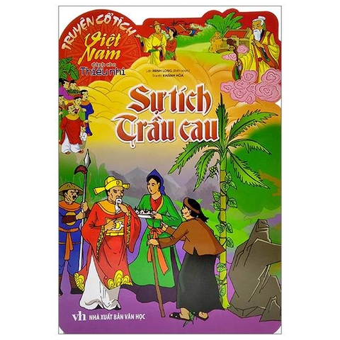 Truyện Cổ Tích Việt Nam - Sự Tích Trầu Cau